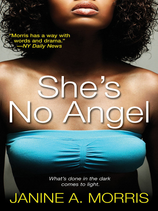 Title details for She's No Angel by Janine A. Morris - Available